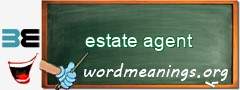 WordMeaning blackboard for estate agent